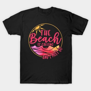 Sunset Beach is Calling T-Shirt